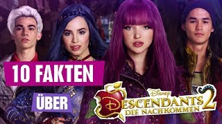 Descendants 2 - 10 Fakten | Descendants