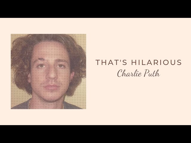 Vietsub | That's Hilarious - Charlie Puth | Lyrics Video class=