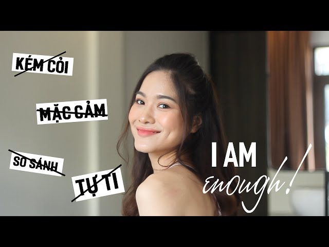 Làm thế nào để hết tự ti? | iammaitrang