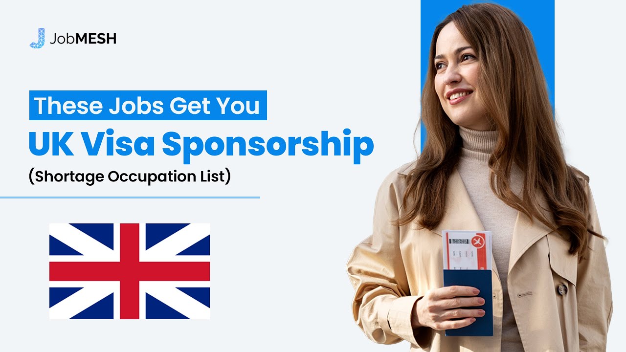 UK Visa Sponsorship 2024: These Jobs Get You Sponsored (Shortage Occupation List)
