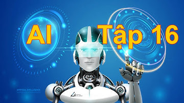 Lập Trình AI-Học Python Tập 16