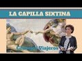 TIPS PARA VISITAR LA CAPILLA SIXTINA