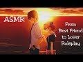 Asmr  best friend to lover male roleplay let me protect you and love you part 1 comfort