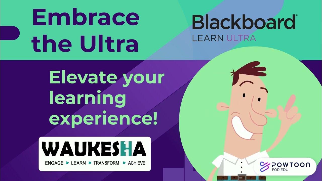 🚀 to the Future of Learning with Blackboard Ultra in the School