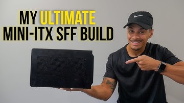 Building the Ultimate Mini-ITX Computer!