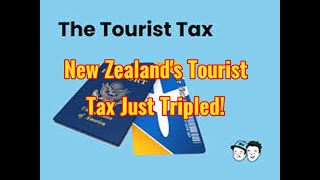Travelers Beware: New Zealand's Tourist Tax Just Tripled!