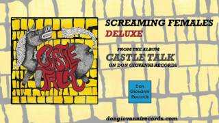 Screaming Females - Deluxe (Official Audio)