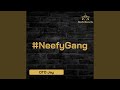 NeefyGang NeefyGang