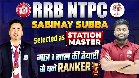 🥳RRB NTPC SELECTED STATION MASTER INTERVIEW |🔥SUCCESS STORY OF SABINAY | BY MD CLASSES