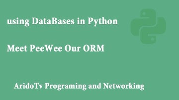 Using DataBase in Python Meet Peewee