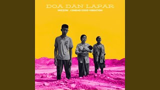 Doa dan Lapar - wizzow & Conrad Good Vibration