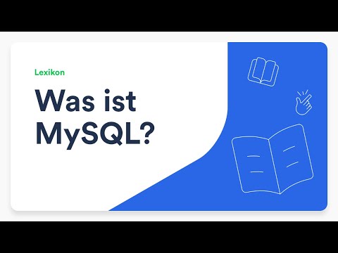 MySQL - Explanation, Setup & Usage