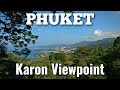 Karon Viewpoint PHUKET 🇹🇭