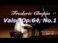 子犬のワルツ Frederic Chopin ショパン:Valse Op.64, No.1