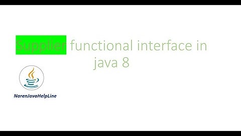 Supplier Functional Interface in Java8 By Naren