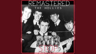 Video thumbnail of "The Hollies - Bus Stop (Remastered)"