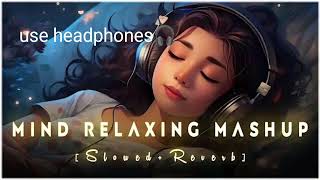 Main Rang Sharbaton Kaslowed Reverb Atif Aslam,Chinmayi Sripaada Sr Lofi