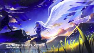 Joe Alexander Shepherd - Drift Away