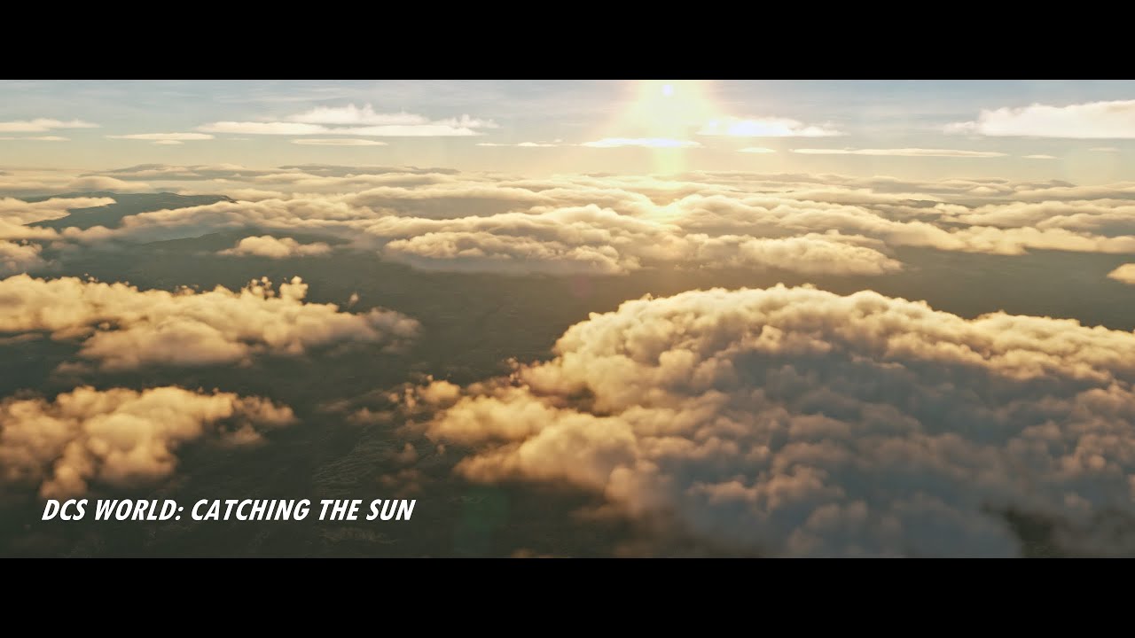 DCS WORLD: CATCHING THE SUN (CINEMATIC) PREVIEW OF 2.7