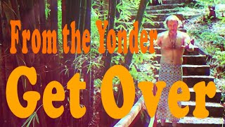 From The Yonder - Get Over Official