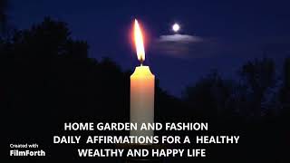 DAILY AFFIRMATIONS FOR A HEALTHY WEALTHY HAPPY LIFE||HOME GARDEN AND FASHION||30 DAYS TRANSFORMATION screenshot 4
