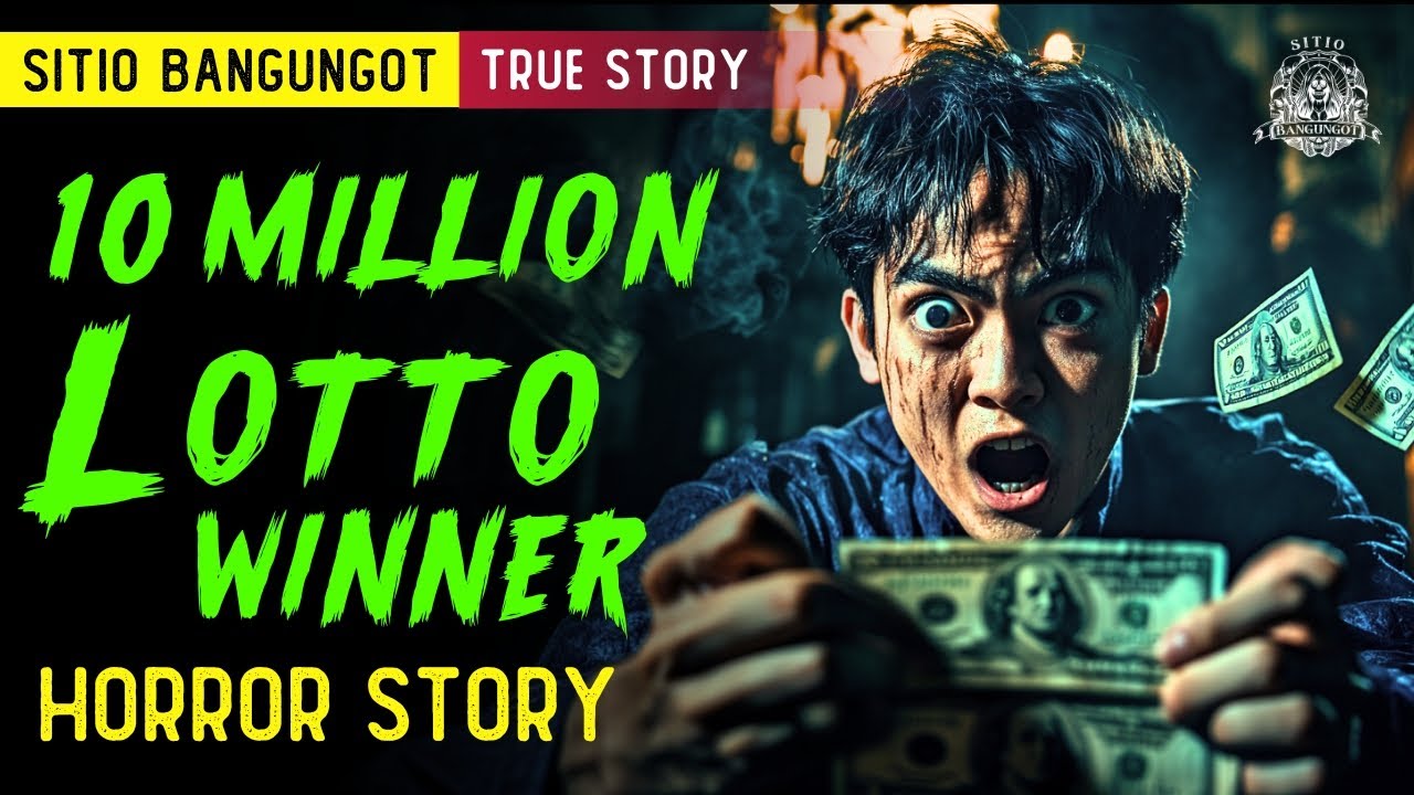 10 Million Lotto Winner Horror Story - Tagalog Horror Story (True Story)