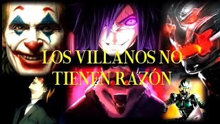 Los villanos No tienen razón - La moda de culpar al heroe