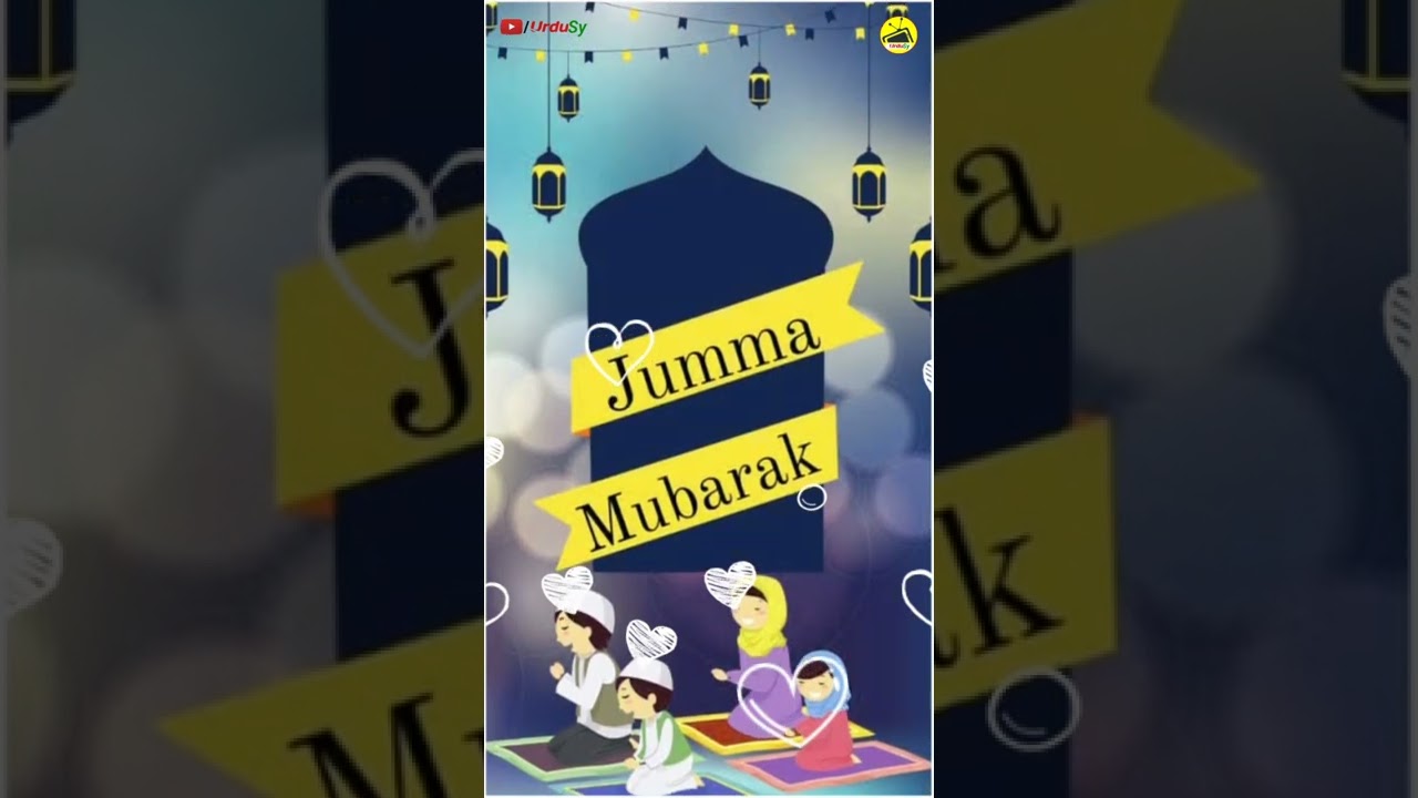 JUMMA MUBARAK STATUS - Jummah Mubarak Whatsapp Status Video - Jumma Special Status 2022 |Urdusy