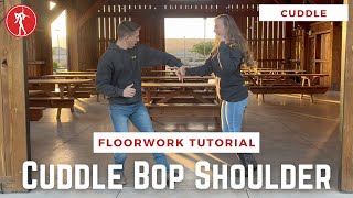 Cuddle Bop Shoulder - Floorwork Tutorial🤠