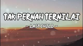 Tak Pernah Ternilai - Last CHILD || Cover By Nabila & Topan ( Lirik )