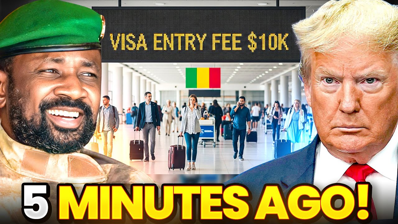 Revenge on Trump! Mali SLAPS U.S. With $10,000 Visa Fee!