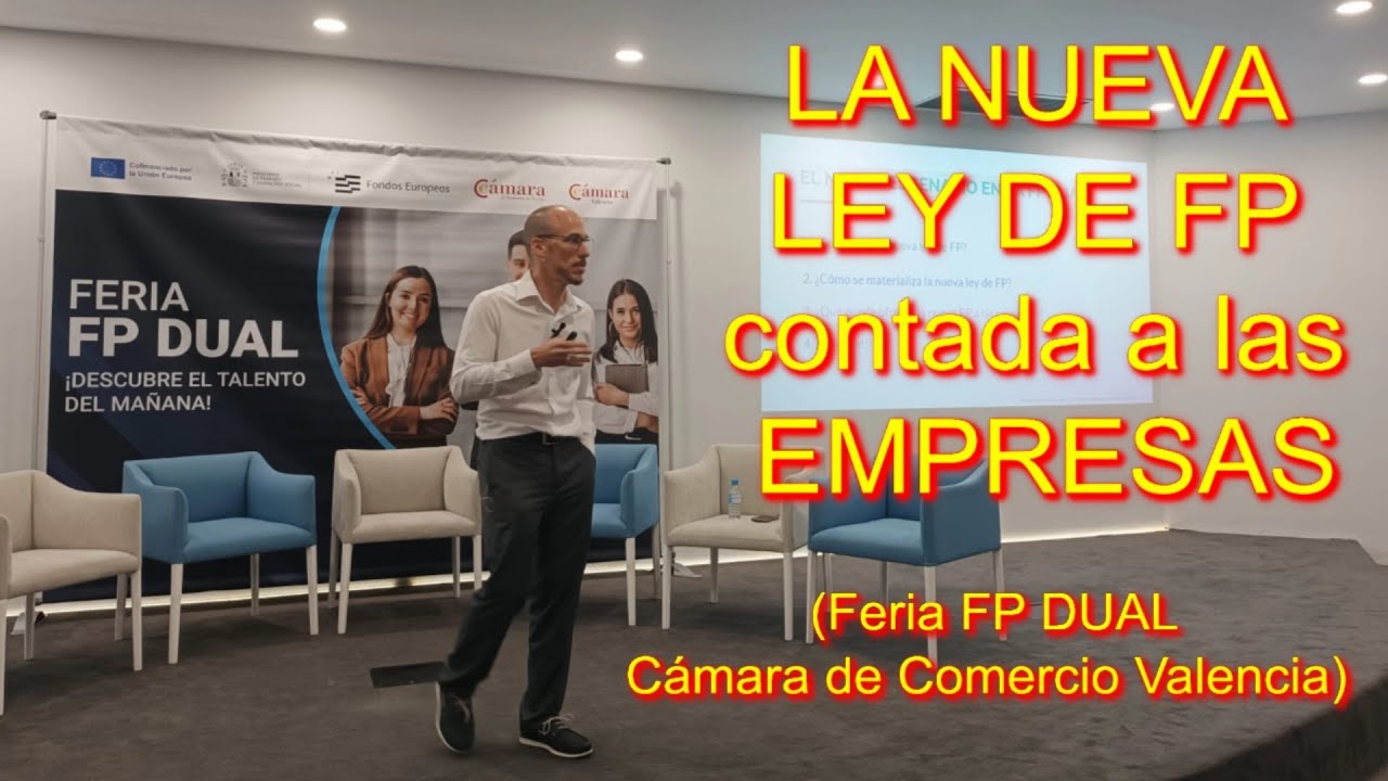 La NUEVA LEY de FP contada a las EMPRESAS - YouTube