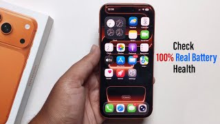 How To Check Real Battery Health On iPhone 17 Pro/ Pro Max