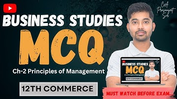 MCQs in 5 Minutes | Ch-2 Principles of Management | Class 12 Business Studies | CBSE 2025