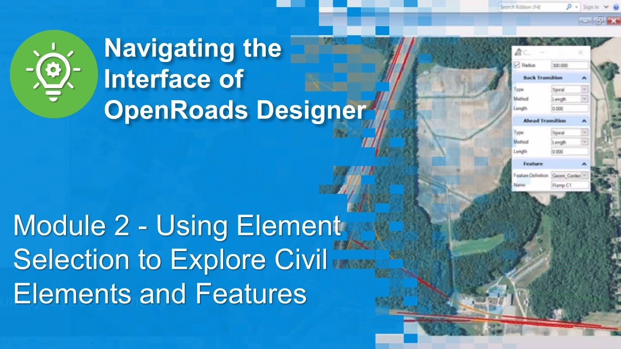 Module 2 - Using Element Selection to Explore Civil Elements and ...