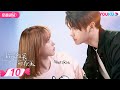 ENGSUB FULL 你微笑时很美 Falling Into Your Smile EP10 许凯 程潇 翟潇闻 姚弛 周翊然 爱情 竞技 优酷宠爱剧场 YOUKU ROMANCE 