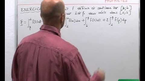 36 Intégrales : propriétés