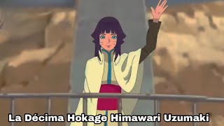 Himawari Uzumaki La Décima Hokage//En Saruto, Boruto Next Naruto Generación  