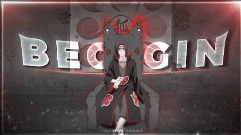 Naruto "Sasuke Vs Itachi" - Beggin [Edit/ AMV] | @XENOZ REMAKE