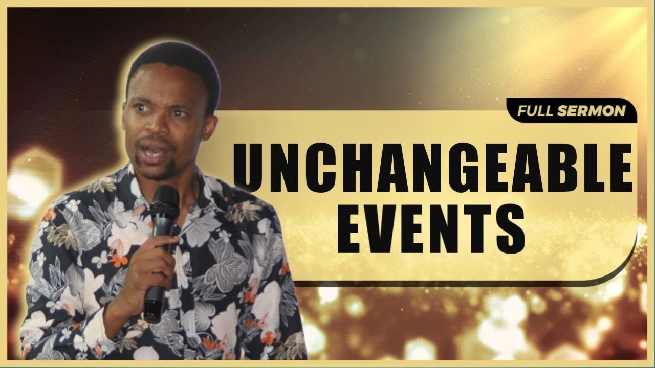 UNCHANGEABLE EVENT |APOSTLE PATRICK MATHIBELA - YouTube