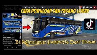 Cara Download Dan Pasang Livery Bus Simulator Indonesia Dari Tiktok screenshot 3