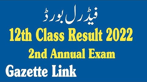 HSSC 2 result 2022 fbise by name | HSSC 2 Result 2022 Fbise | Gazette | fbise hssc 2 result 2022