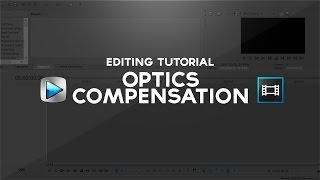 Sony Vegas Tutorial - Optics Compensation