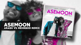 Arash - Asemoon (Arash vs Mehrbod Remix) 2022