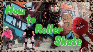 HOW TO ROLLER SKATE FOR BEGINNERS! The best beginner roller skating tutorial!