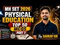 MH SET 2026 | MH SET Physical Education MCQs | MH SET Physical Education By Gaurav Sir #3