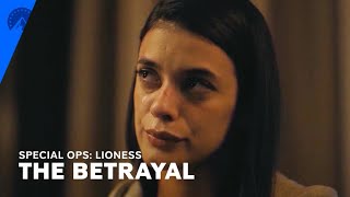 Special Ops: Lioness | The Betrayal (S1, E7) | Paramount+