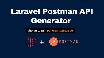 Laravel Postman API Generator vs Swagger UI | Auth API & User CRUD