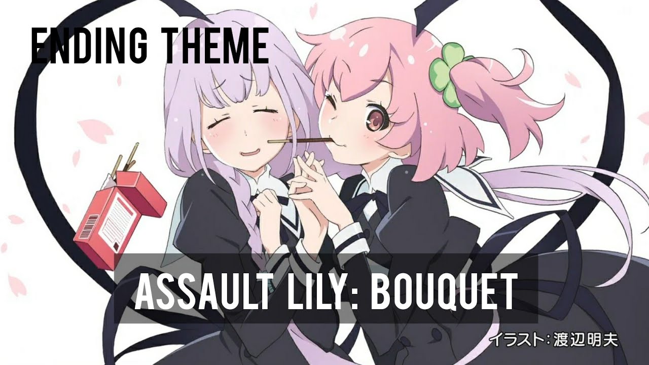 Assault Lily Bouquet Ending Theme Growing by Hitotsuyanagi Team