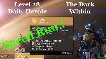 Destiny Daily Heroic Story (Level 28) Speed Run (Solo) - The Dark Within
